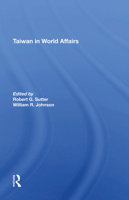 Taiwan in World Affairs 0367289415 Book Cover