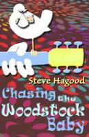 Chasing the Woodstock Baby 1630664030 Book Cover