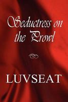 Seductress on the Prowl 1615822135 Book Cover