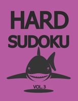 HARD SUDOKU Vol.3: Very Hard and Extremely Hard Sudoku B08N3M79Q1 Book Cover