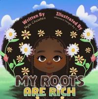 My Roots are Rich 0578385422 Book Cover