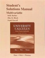 Student Solutions Manual for University Calculus: Early Transcendentals, Multivariable 0321999851 Book Cover