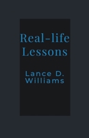 Real-life Lessons B0CQ7535K9 Book Cover