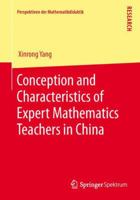 Conception and Characteristics of Expert Mathematics Teachers in China 3658030968 Book Cover