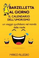 1 Barzelletta al giorno: Il calendario dell'umorismo: Un viaggio quotidiano nel mondo delle risate B0CVNJ6YXP Book Cover