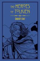 Heroes of Tolkien 1684120950 Book Cover