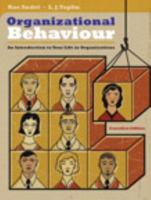 Organizational Behaviour: An Introduction to Your Life in Organizations, First Canadian Edition 0138013721 Book Cover
