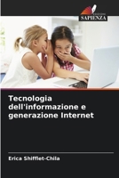 Tecnologia dell'informazione e generazione Internet (Italian Edition) 6208846064 Book Cover