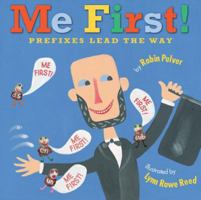 Me First!: Prefixes Lead the Way 0823436446 Book Cover