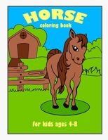 horse coloring book for kids ages 4-8: cut and fun horse coloring book for girls, Creativity and Relaxing horses Colouring Book for girls, Coloring Bo B08P2H2KY8 Book Cover