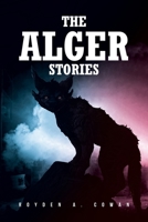The Alger Stories 163885128X Book Cover