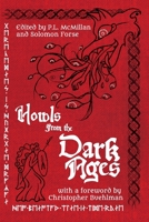 Howls from the Dark Ages 1736780042 Book Cover
