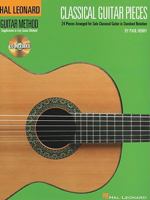 Classical Guitar Pieces: 24 Pieces Arranged for Solo Guitar in Standard Notation [With CD (Audio)] 1423432207 Book Cover