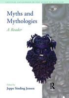 Myths and Mythologies: A Reader 1904768091 Book Cover