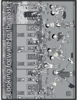Looking forward to the past. B0BHMV33YG Book Cover