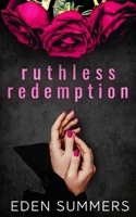 Ruthless Redemption B09TDZMVVQ Book Cover
