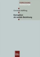 Korruption als Soziale Beziehung 3810033820 Book Cover