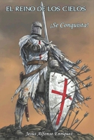 El Reino de los Cielos: �Se conquista! 0578467402 Book Cover