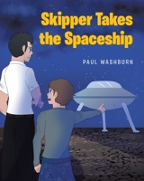 Skipper Takes the Spaceship 1638856303 Book Cover