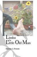 Limbo of a Little Old Man (Book 2) 1492912026 Book Cover