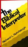 The Biblical interpreter: An agrarian Bible in an industrial age 0800613465 Book Cover
