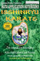 Kata Application Notebooks: Isshinryu Karate: The Journal for Recording Kata Applications and Bunkai 061575385X Book Cover