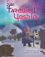 Farewell, Yoshio 0998671967 Book Cover