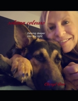 Solemn Colours: Delving deeper into the light B09HN1TGR1 Book Cover