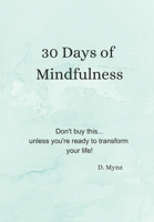 30 Days of Mindfulness B0CJBP897L Book Cover