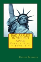 Bad Apples in the Big Apple 1979489882 Book Cover