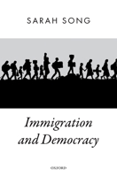 Immigration and Democracy 0197614396 Book Cover