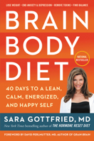 Brain Body Diet: 40 Days to a Lean, Calm, Energized, and Happy Self 0062655957 Book Cover