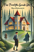 The Twelfth Grade Devil: An unforgettable teenage story from Poland B0DPNLT5QN Book Cover