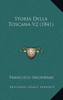 Storia Della Toscana V2 (1841) 1165819511 Book Cover