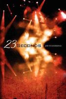 23 Seconds 1470030446 Book Cover