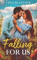 Falling For Us: A Second-Chance Romance B0CMJKBQV7 Book Cover