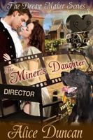 The Miner's Daughter 1614176809 Book Cover