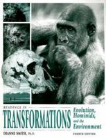 Transformations: Readings in Evolution, Hominids, and the Environment 0738034819 Book Cover