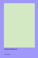 Digital Media's Global Shitstorm 1779612400 Book Cover