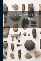 Anthropometry in India 1021924989 Book Cover
