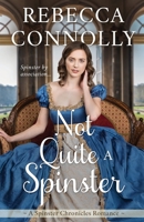 Not Quite a Spinster 195210355X Book Cover