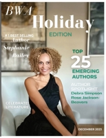 Bwa Magazine Holiday Edition B0CMSVM34G Book Cover