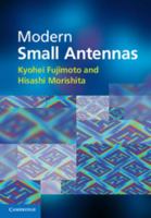 Modern Small Antennas 0521877865 Book Cover