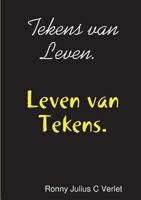 Tekens van Leven. Leven van Tekens. 0244089051 Book Cover