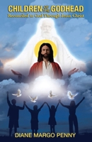 Children of the Godhead: Reconciled to God through Jesus Christ 1637696841 Book Cover