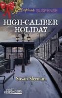 High-Caliber Holiday 0373447043 Book Cover