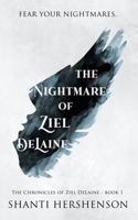 The Nightmare of Ziel DeLaine B095GS1C67 Book Cover
