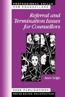 Referral and Termination Issues for Counsellors 0803974752 Book Cover