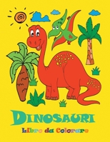 Dinosauri Libro da Colorare: Bellissimi dinosauri da colorare - Libro da colorare per bambini dai 4 agli 8 anni 1008923583 Book Cover