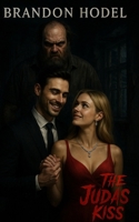 The Judas Kiss 1777937310 Book Cover